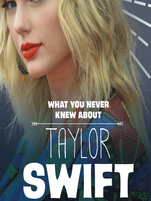 Title details for What You Never Knew About Taylor Swift by Mandy R. Marx - Available